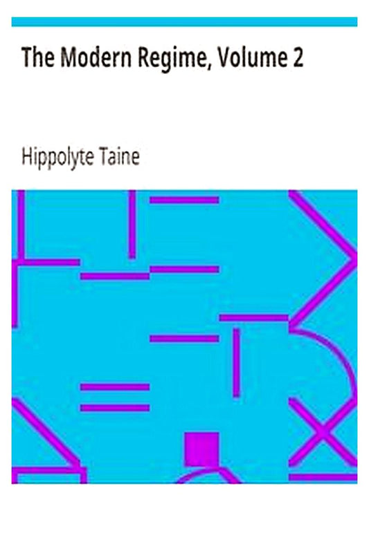 The Modern Regime, Volume 2