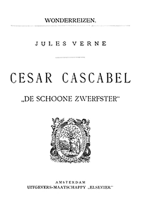 Cesar Cascabel: "De Schoone Zwerfster"