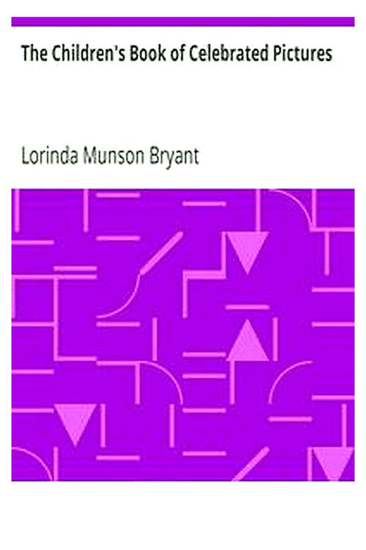 The Children's Book of Celebrated Pictures