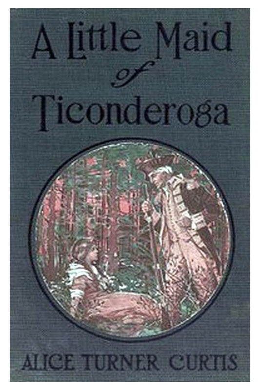 A Little Maid of Ticonderoga