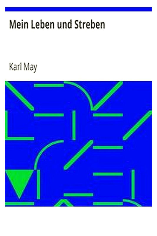 Mein Leben und Streben