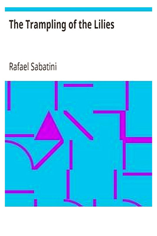 The Trampling of the Lilies