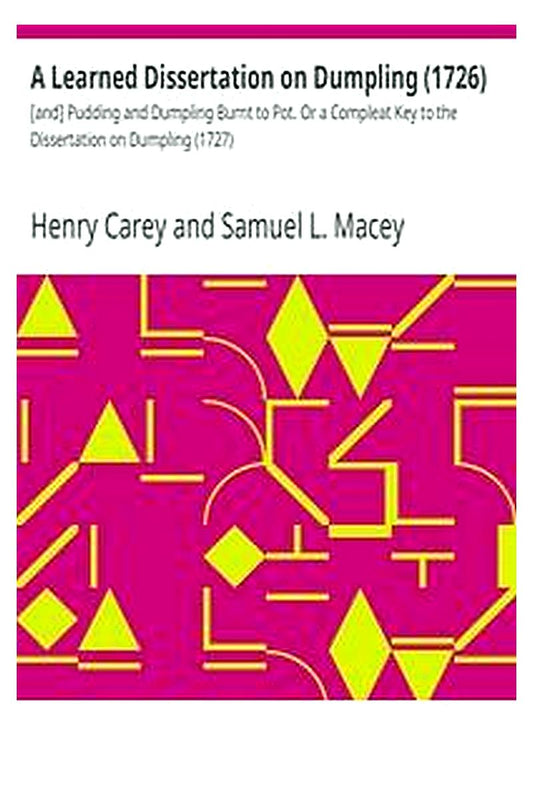 A Learned Dissertation on Dumpling (1726)