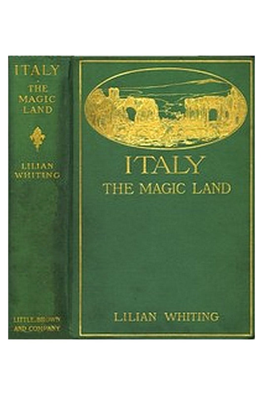 Italy, the Magic Land