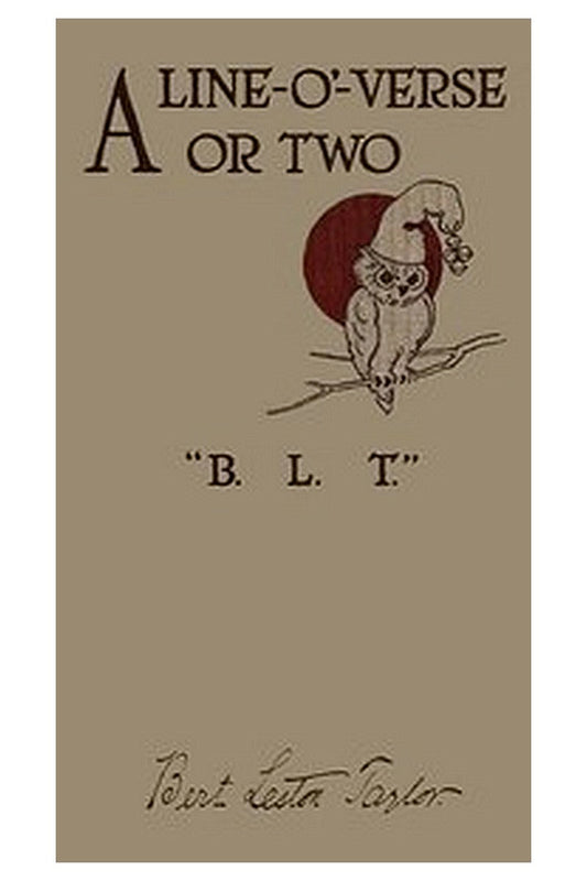 A line-o'-verse or two
