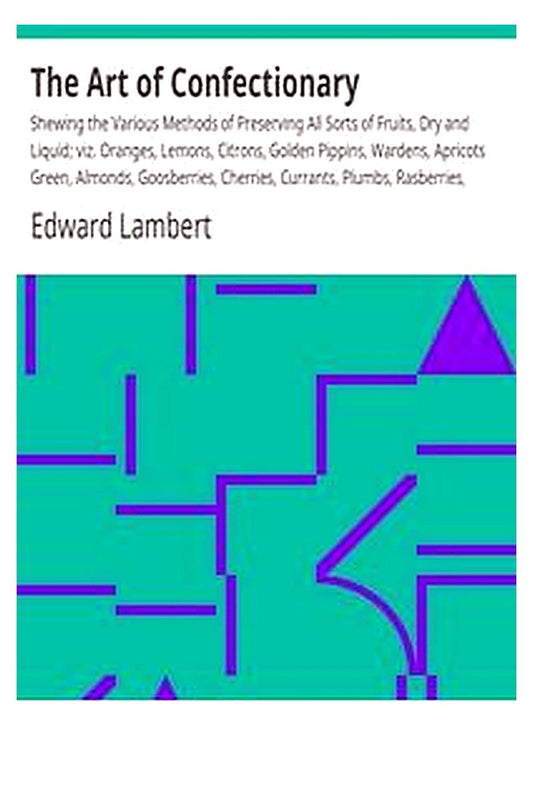 The Art of Confectionary