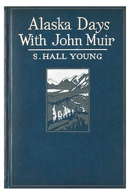 Alaska Days with John Muir