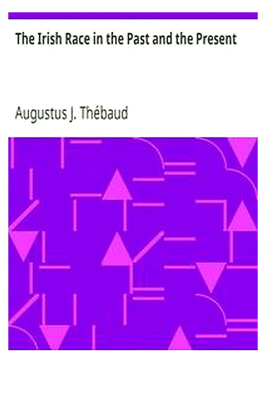 The Irish Race in the Past and the Present