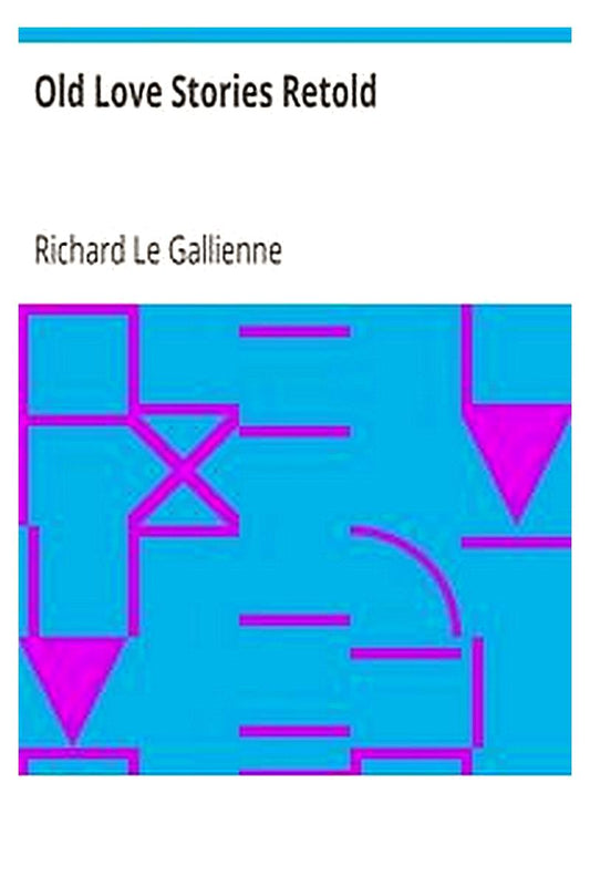 Old Love Stories Retold