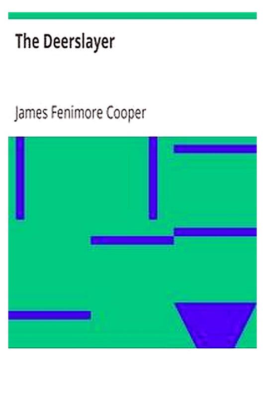 The Deerslayer