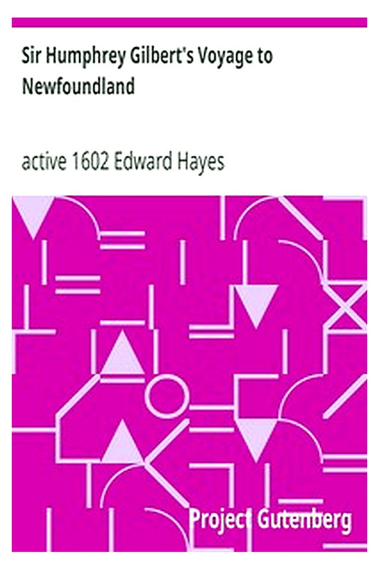 Sir Humphrey Gilbert's Voyage to Newfoundland