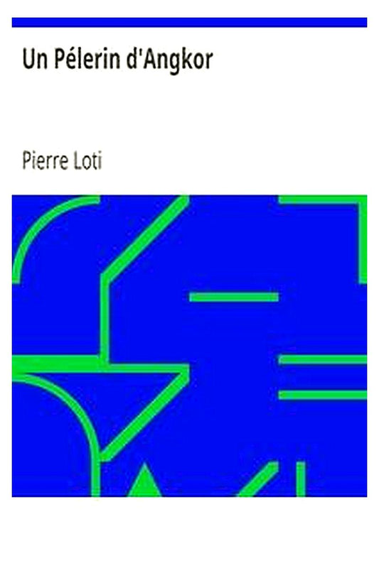 Un Pélerin d'Angkor