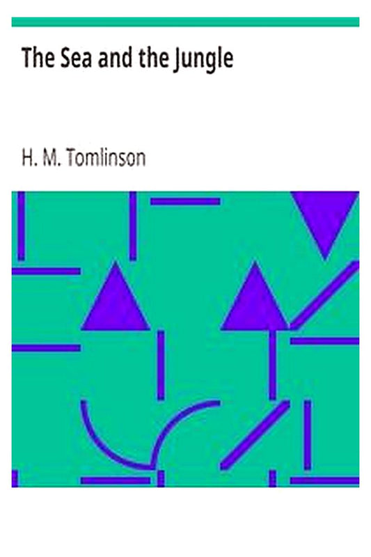 The Sea and the Jungle