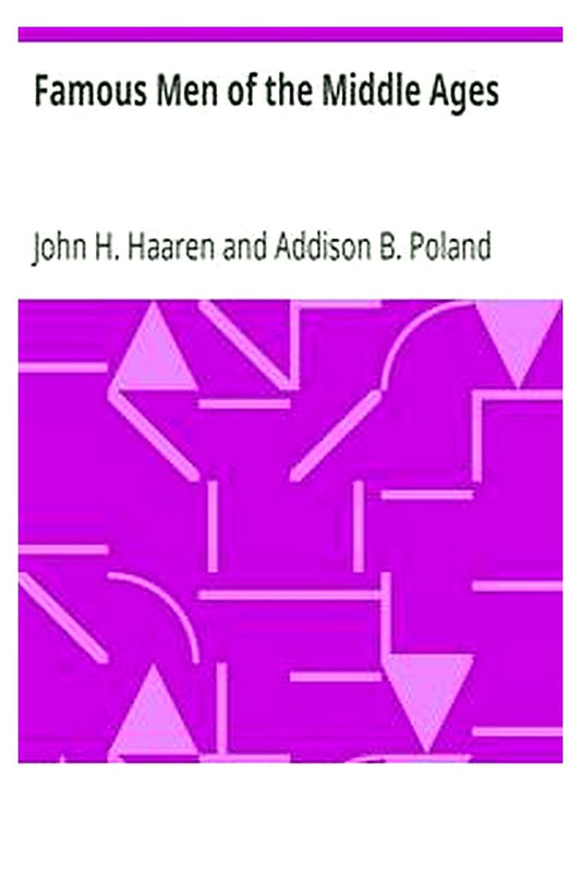 Famous Men of the Middle Ages