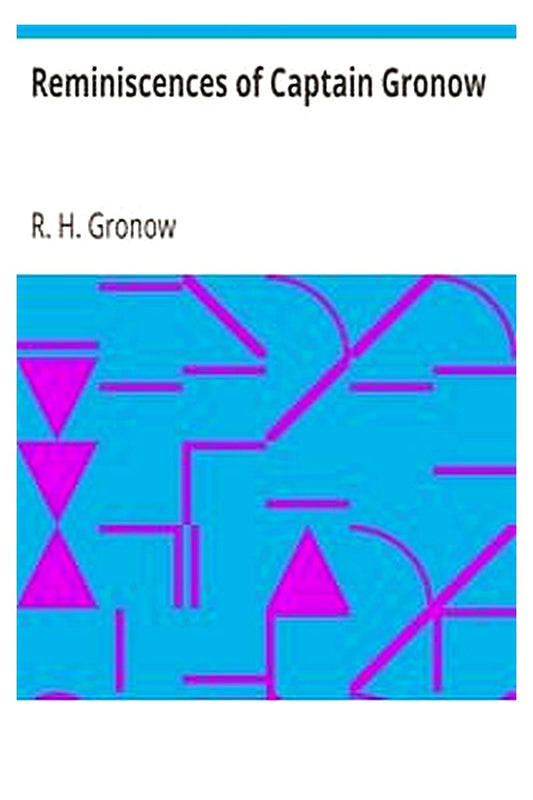 Reminiscences of Captain Gronow