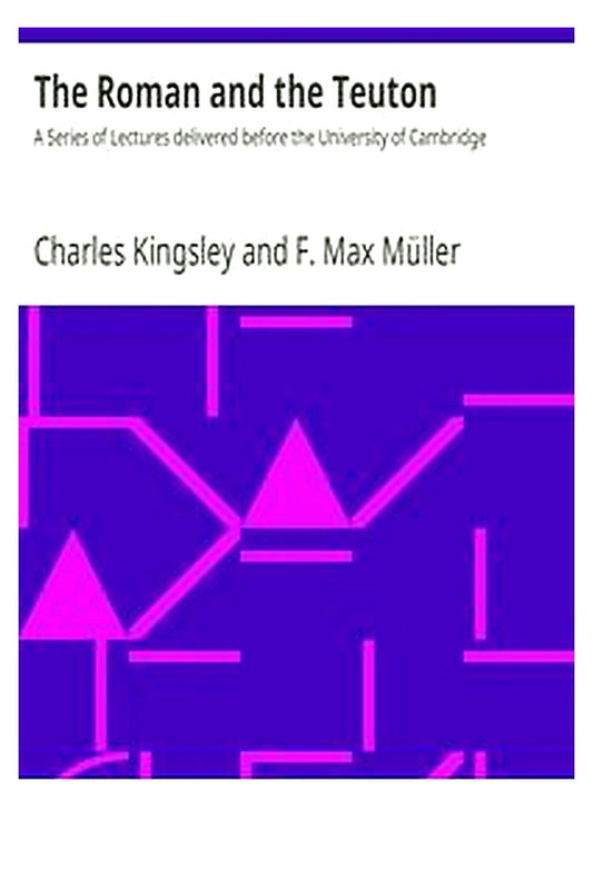 The Roman and the Teuton