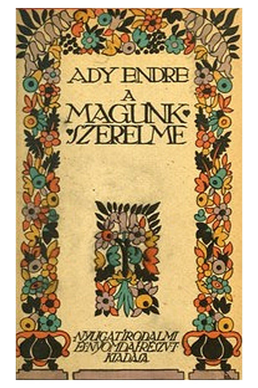 A magunk szerelme: Versek