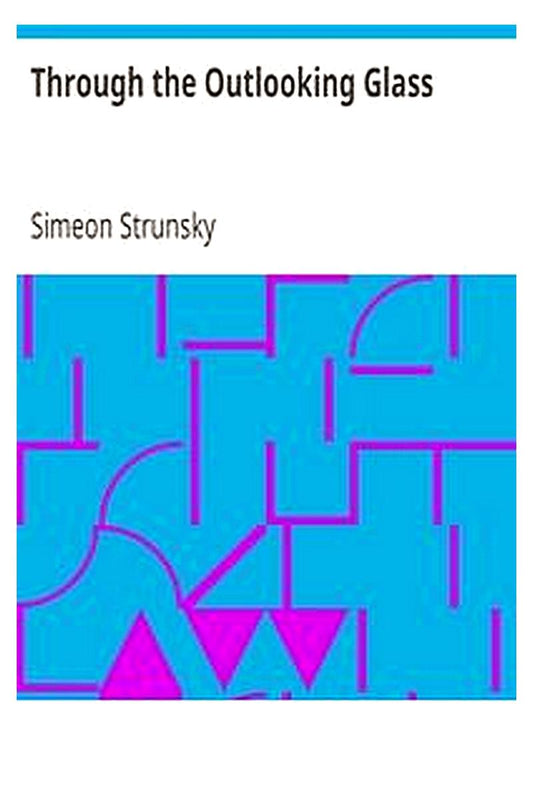 Through the Outlooking Glass