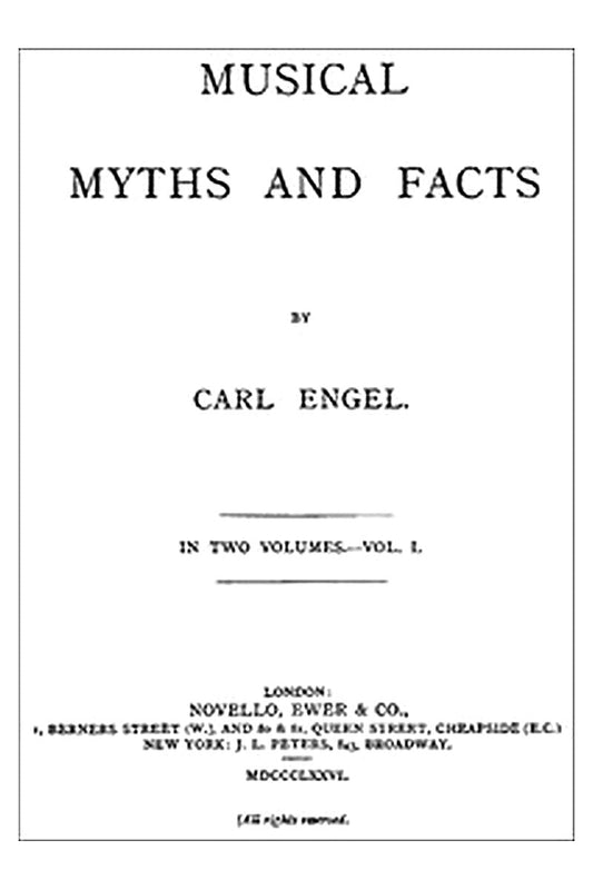 Musical Myths and Facts, Volume 1 (of 2)