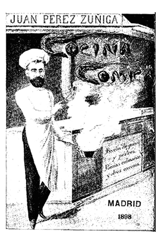 Cocina cómica: Recetas de guisos y postres, poesías culinarias, y otros excesos