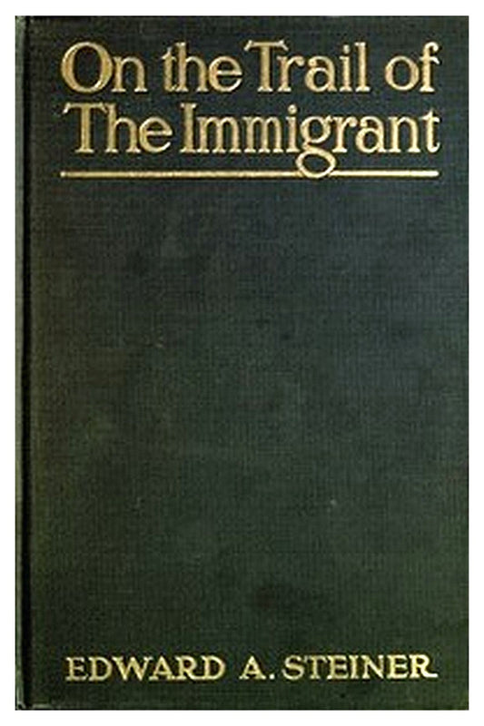 On the Trail of the Immigrant