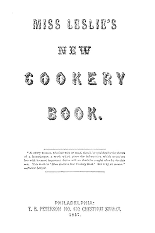 Miss Leslie's New Cookery Book