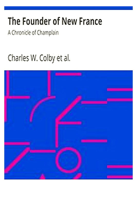 Chronicles of Canada series: Volume 03