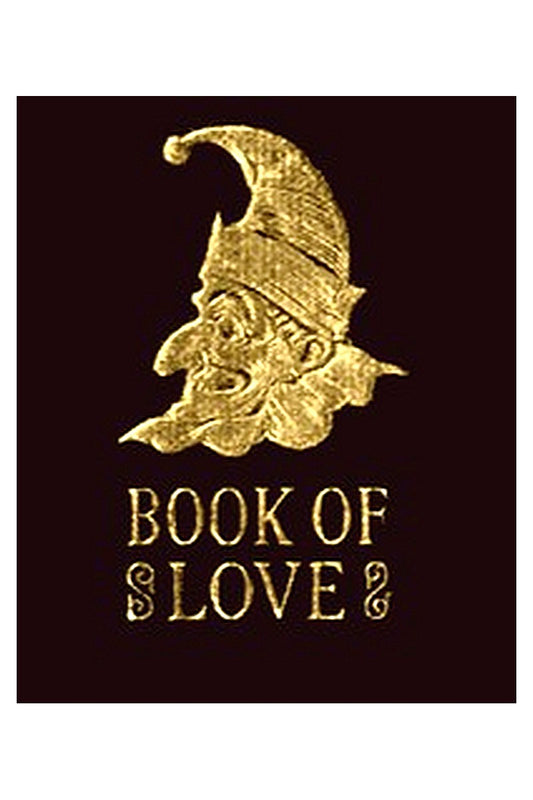 Mr. Punch's Book of Love: Being the Humours of Courtship and Matrimony