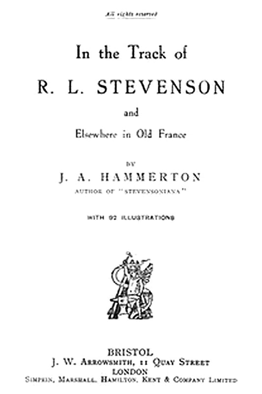 In the Track of R. L. Stevenson and Elsewhere in Old France