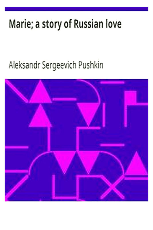 Marie a story of Russian love