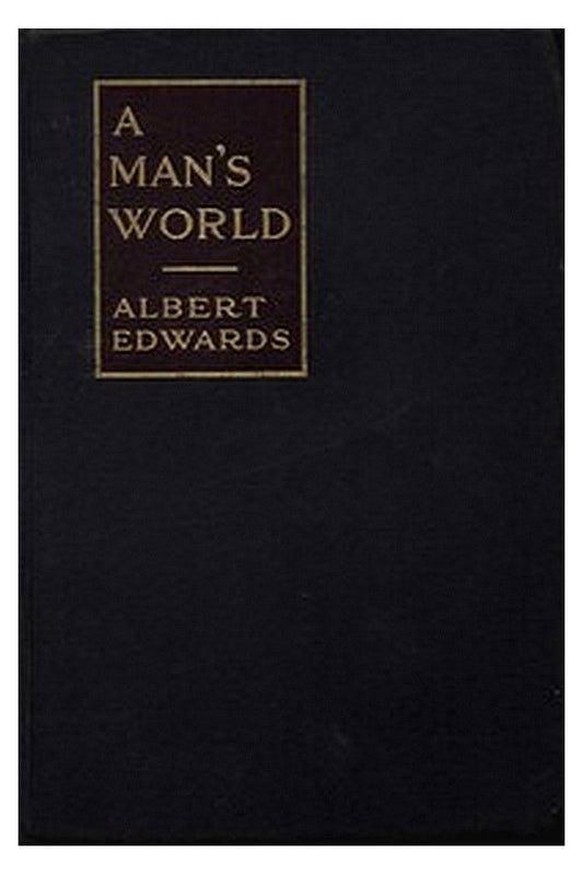 A Man's World
