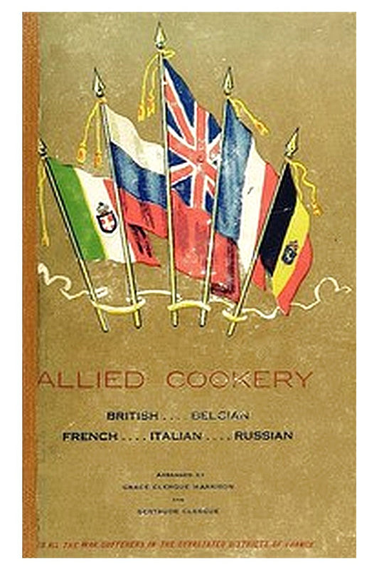 Allied Cookery: British, French, Italian, Belgian, Russian