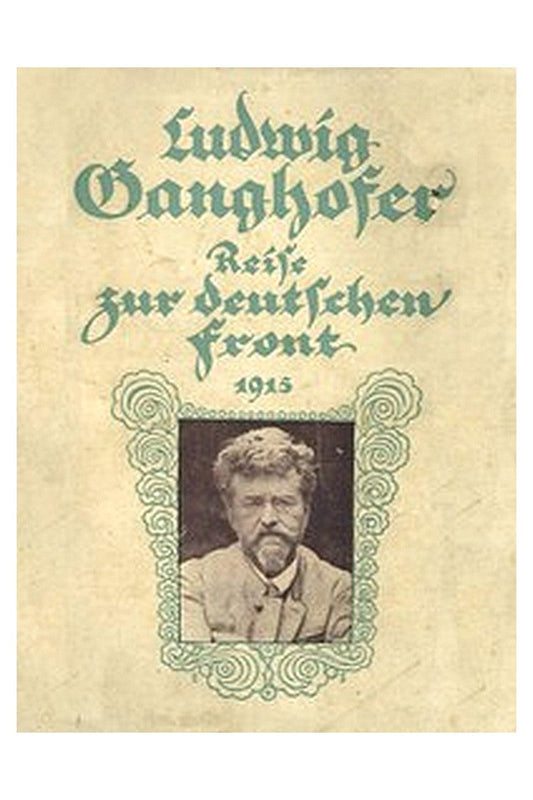 Reise zur deutschen Front, 1915