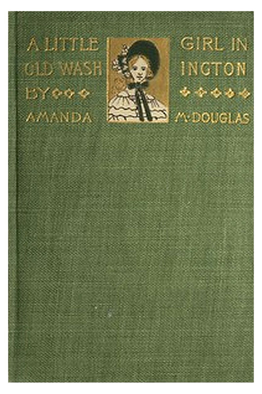 A Little Girl in Old Washington