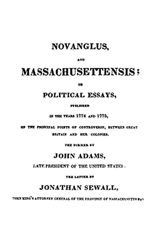 Novanglus, and Massachusettensis
