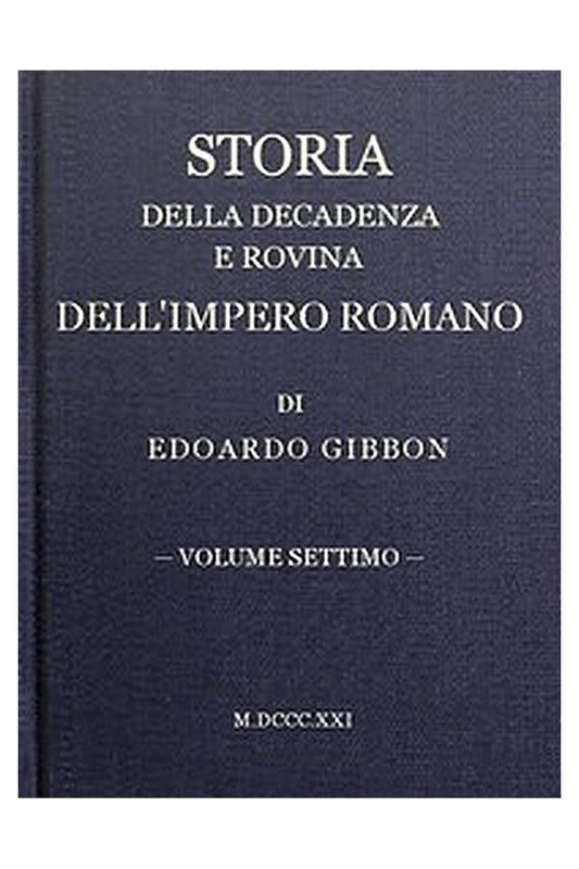 Storia della decadenza e rovina dell'impero romano, volume 07