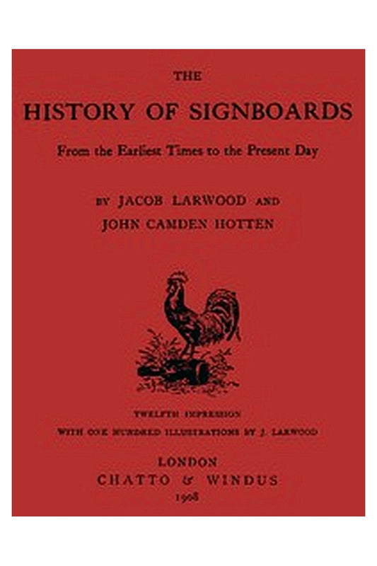 The History of Signboards, from the Earliest times to the Present Day
