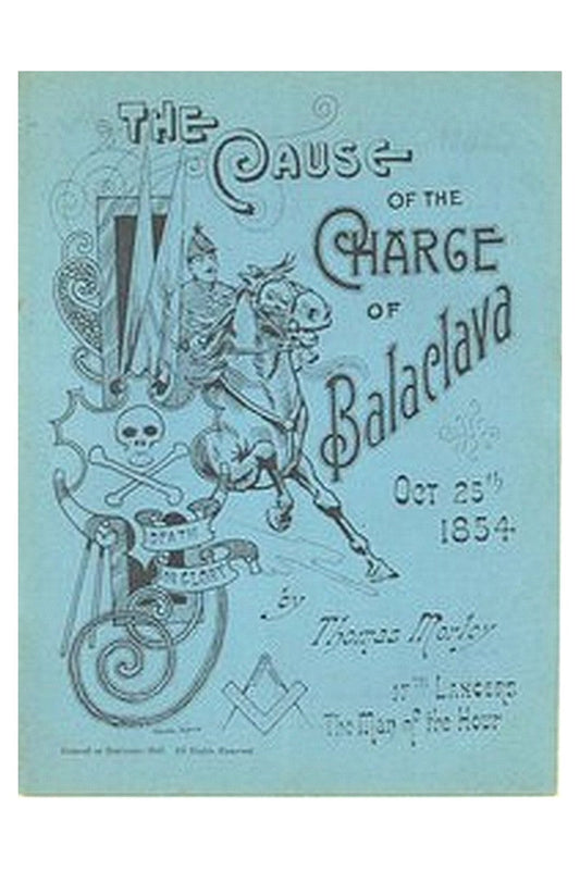 The Cause of the Charge of Balaclava