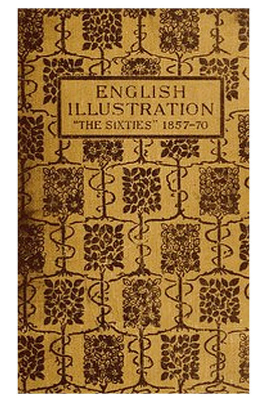 English Illustration 'The Sixties': 1855-70