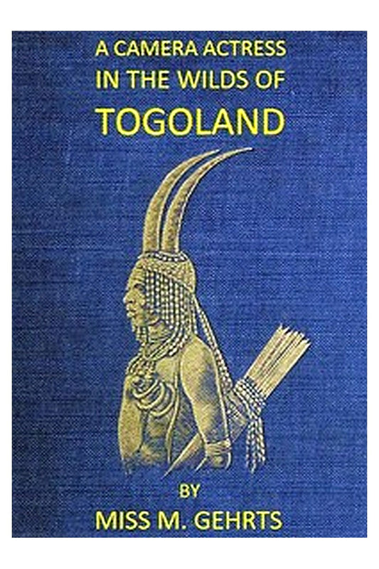 A Camera Actress in the Wilds of Togoland