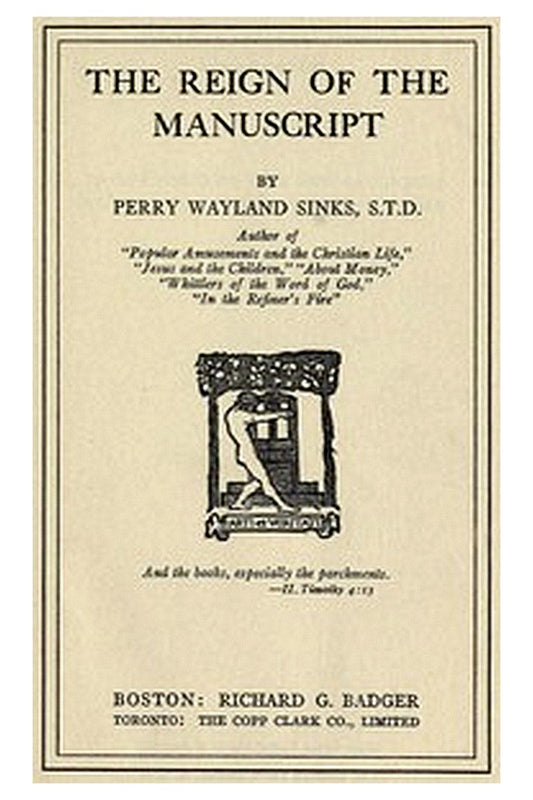 The Reign of the Manuscript