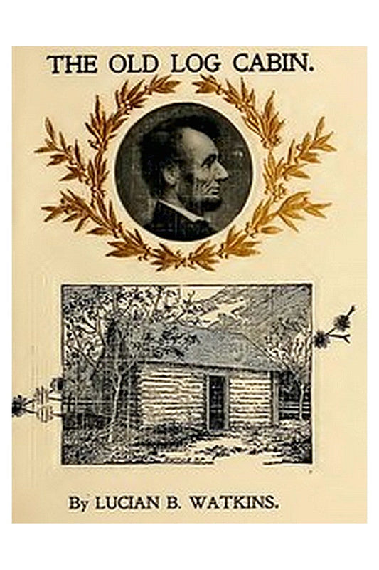 The Old Log Cabin