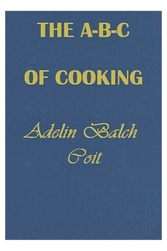 The A B C of Cooking