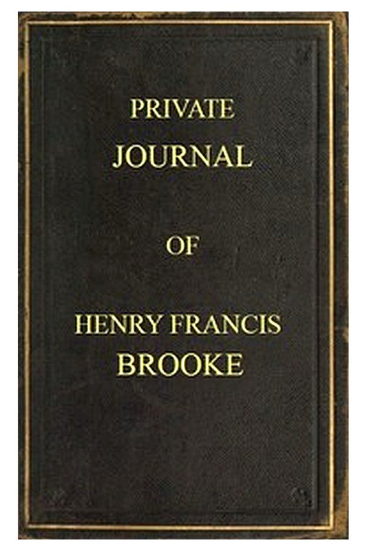 Private Journal of Henry Francis Brooke