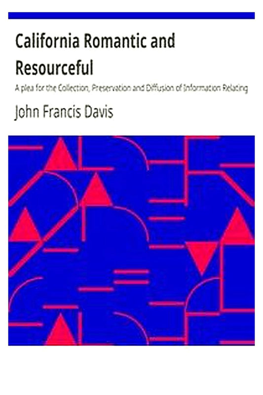 California Romantic and Resourceful