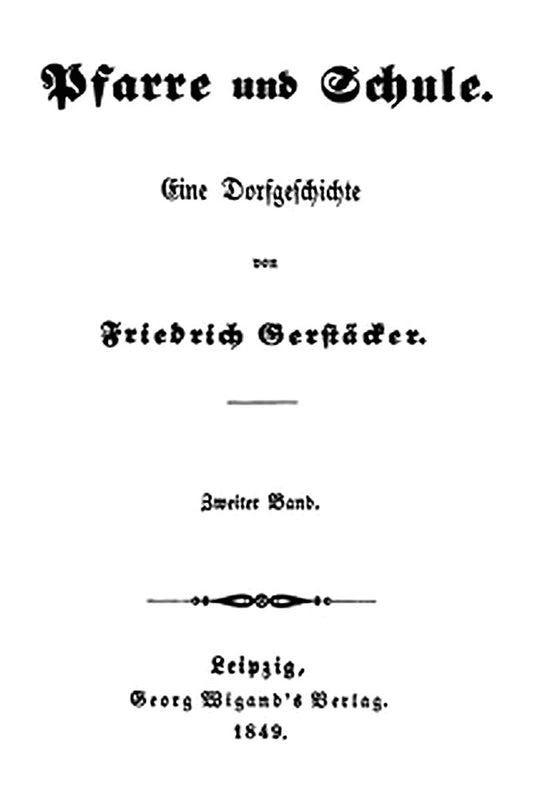 Pfarre und Schule: Eine Dorfgeschichte. Zweiter Band