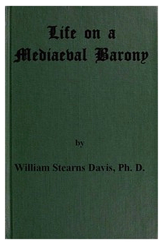 Life on a Mediaeval Barony