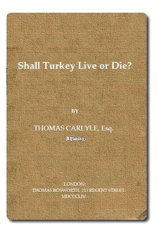 Shall Turkey Live or Die?