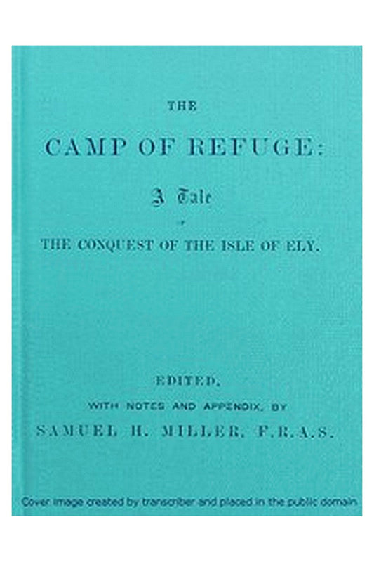 The Camp of Refuge: A Tale of the Conquest of the Isle of Ely