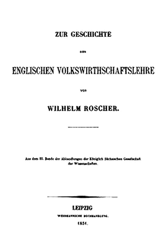 Zur Geschichte der englischen Volkswirthschaftslehre